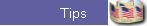 Tips